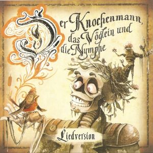 Der Knochenmann, das Vöglein und die Nymphe (Liedversion) (Single)