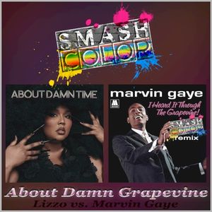 About Damn Grapevine (Lizzo vs. Marvin Gaye remixed by Smashcolor) (Single)