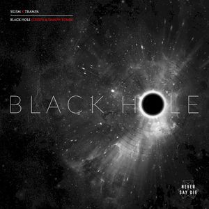 Black Hole (Creepa & Dabow Remix) (Single)