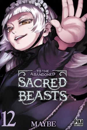 To the Abandoned Sacred Beasts, tome 12