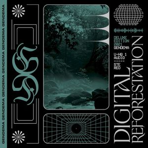 Digital Reforestation (Deluxe Edition)