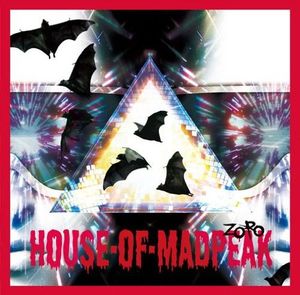 HOUSE・OF・MADPEAK (musicvideo)