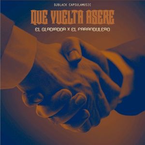 Que Vuelta Asere (Single)