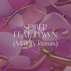 Sober (Malory remix)