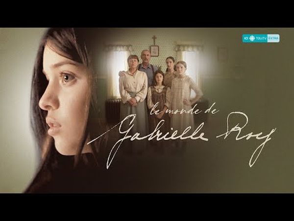 Le Monde de Gabrielle Roy