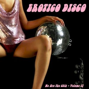 We Are the 28th, Volume 17: Erotico-Disco (EP)