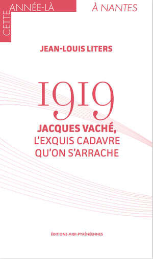 1919 - Jacques Vaché