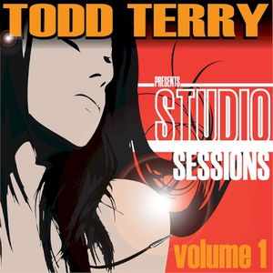 Todd Terry Presents Studio Sessions (Volume 1)