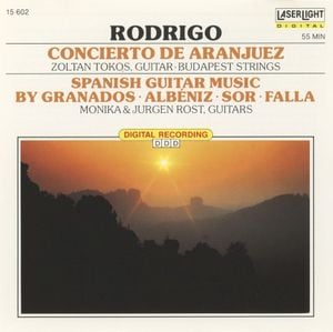 Rodrigo: Concierto de Aranjuez; Spanish Guitar Music by Granados, Albéniz, Sor, Falla