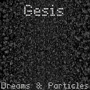 Dreams & Particles