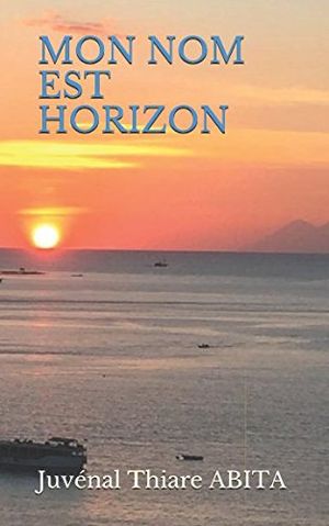 Mon nom est horizon