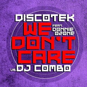 We Don’t Care (Single)