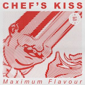 Chef’s Kiss (Single)