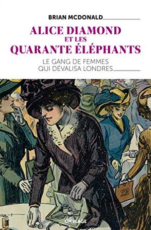 Alice Diamond et les Quarante Éléphants