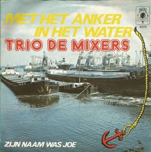 Met het anker in het water / Zijn naam was Joe (Single)