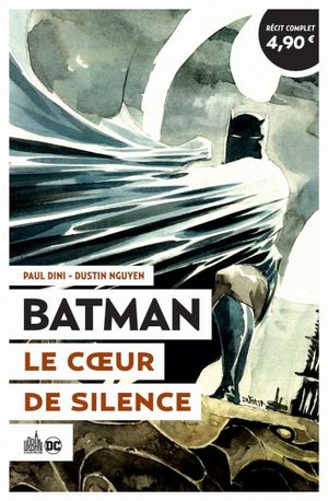 Batman : Le Cœur de Silence - Le Meilleur de Batman, tome 6