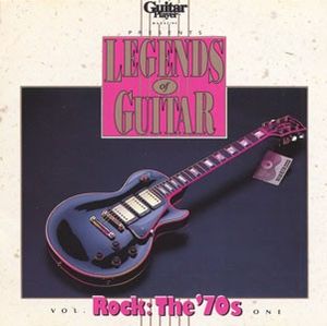 Guitar Player Presents Legends of Guitar: Rock: The '70's, Vol. 1