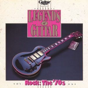 Legends of Guitar: Rock: The '70s, Volume One