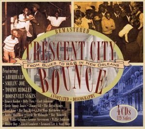Crescent City Bounce, From Blues to R&B in New Orleans