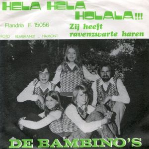 Hela hela holala!!! / Zij heeft ravenzwarte haren (Single)