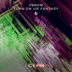 Venom / Turn On Ur Fantasy (Single)