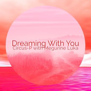 Dreaming With You (Vocalist version)