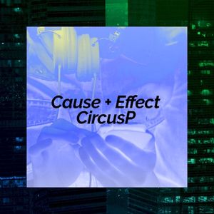 Cause + Effect (Single)
