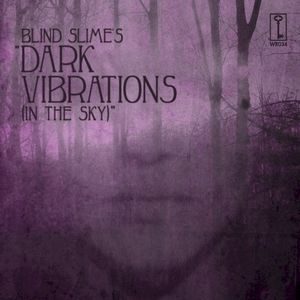 "Dark Vibrations (In the Sky)" (EP)