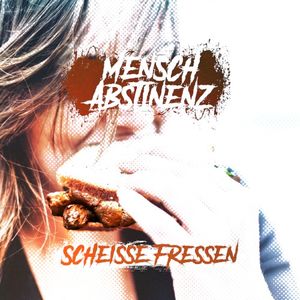 Scheisse fressen (Single)