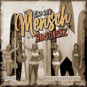 Das ist Menschabstinenz (Single)