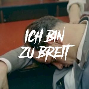 Ich bin zu breit (Single)