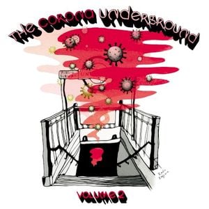 The Corona Underground Vol. 2