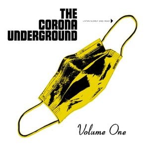 The Corona Underground Vol. 1