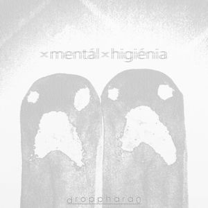 ×mentál×higiénia (EP)