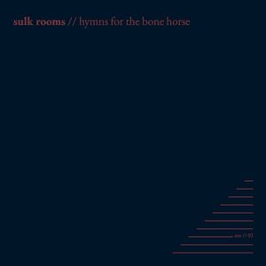 Hymns for the Bone Horse