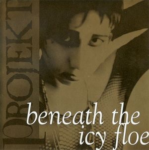 Beneath The Icy Floe – Projekt Record's Sampler