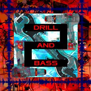 Drill and Bass II