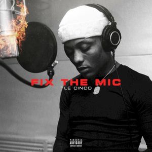 Fix the Mic (Single)