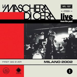 Live From the Past: Live in Milano 2002 (Live)