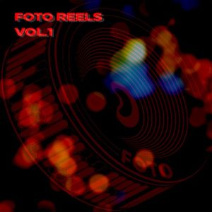 Foto Reels Vol.1 (EP)