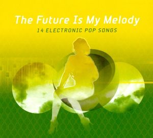 The Future Is My Melody, Volume 2