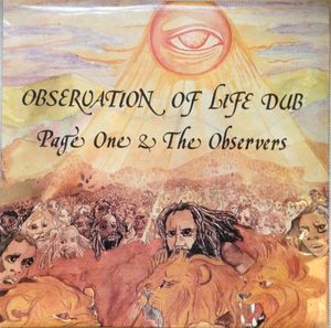 Observation Of Life Dub