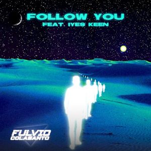 Follow You (Single)