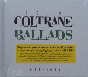 John Coltrane – Ballads (1956 - 1962)