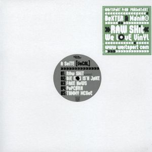 «Raw Shit» - We Love Vinyl (EP)
