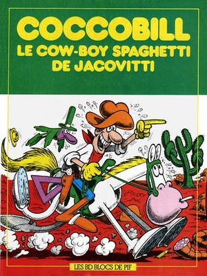 Coccobill : Le Cow-boy spaghetti de Jacovitti