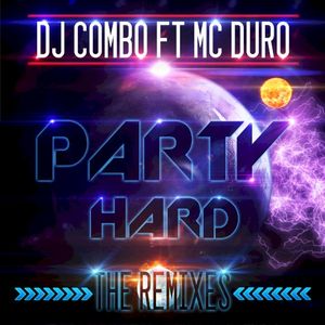 Party Hard (The Remixes)