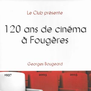 120 ans de cinéma à Fougères