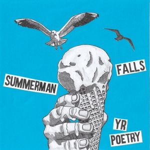 Falls/Summerman/Yr Poetry Split (EP)