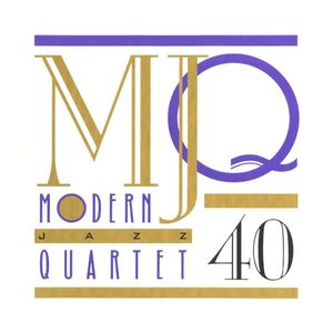 MJQ: 40 Years